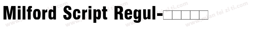 Milford Script Regul字体转换